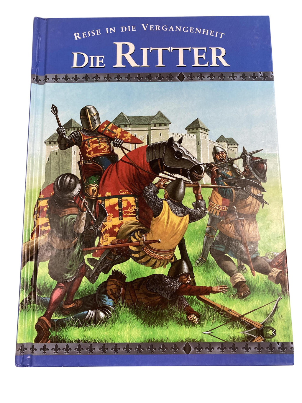 Kinderbücher Bücher Spielen & Lernen Reise in die Vergangenheit - Die Ritter Parragon books Front Image Second Hand