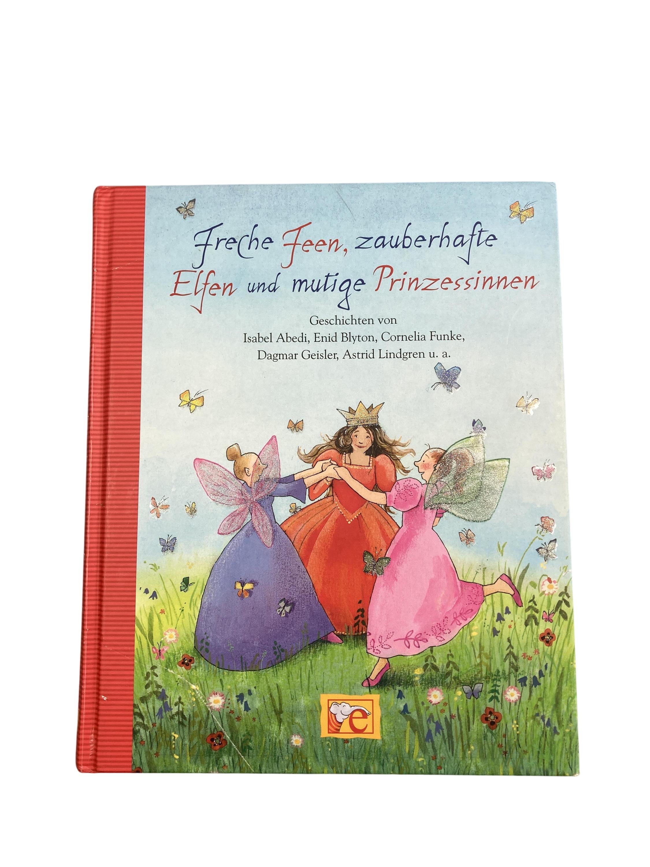 Kinderbücher Bücher Spielen & Lernen Freche Feen, zauberhafte Elfen und mutige Prinzessinnen Ellermann Front Image Second Hand
