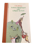 Kinderbücher Bücher Spielen & Lernen T.H. White - Schloss Malplaquet oder Lilliput im Exil Die Zeit Front Image Second Hand